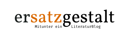 ErsatzGestalt | Literatur